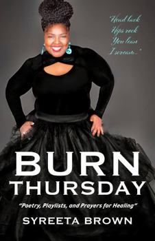 Paperback Burn Thursday: "Poetry, Playlists, and Prayers for Healing" Book
