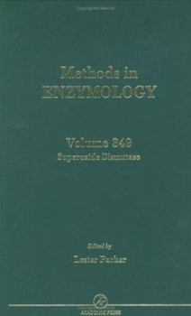Hardcover Superoxide Dismutase (Volume 349) (Methods in Enzymology, Volume 349) Book