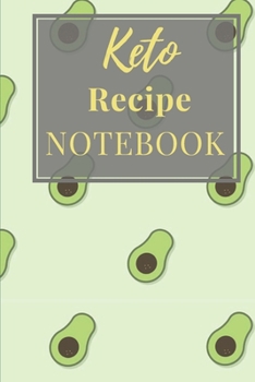 Paperback Keto Recipe Notebook: Plan Your Keto Meal - Recipes with Ingredients Book