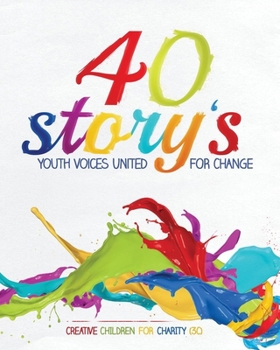 Hardcover 40 Story's: Youth Voices United for Change Book