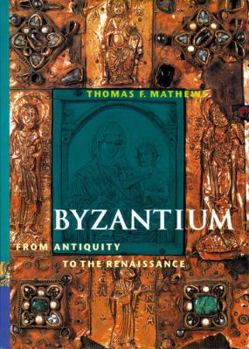 Paperback Byzantium from Antiquity to the Renaissance (Perspectives): First Edition Book