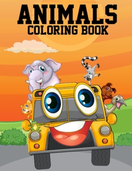 Paperback Animals Coloring Book: Fun Activity Animals Coloring Book for Kids, Children, Girls, & Boys, Stress Relieving Adults Animal Activity Book for Book