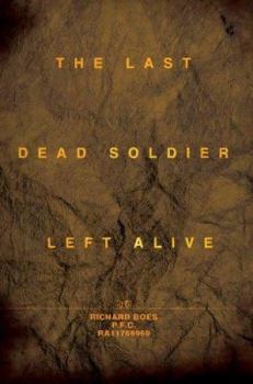 Paperback The Last Dead Soldier Left Alive Book