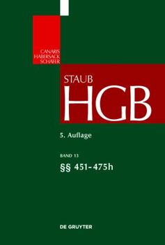 Hardcover §§ 451 - 452d; 467 - 475h (Großkommentare der Praxis) (German Edition) [German] Book