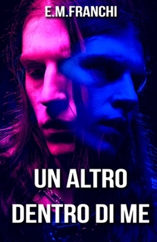 Paperback Un Altro Dentro Di Me [Italian] Book