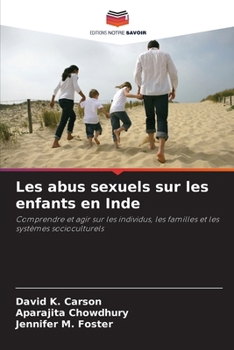 Paperback Les abus sexuels sur les enfants en Inde [French] Book