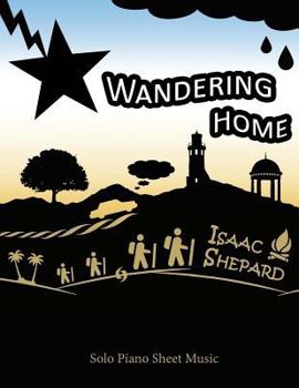 Paperback Wandering Home - Solo Piano Sheet Music Book