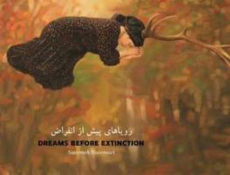 Hardcover Dreams Before Extinction (English and Persian Edition) Book