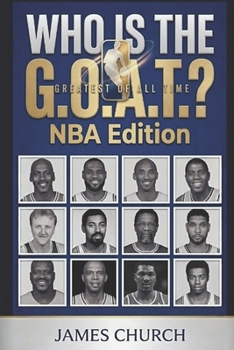 Paperback Who is the G.O.A.T?: NBA Edition Book