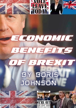Paperback Economic Benefits of Brexit Book