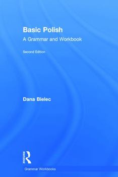 Hardcover Basic Polish: A Grammar and Workbook Book