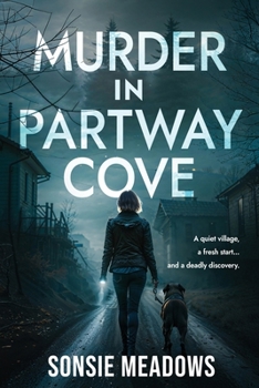 Paperback Murder in Partway Cove: A quiet village, a fresh start...and a deadly discovery. Book