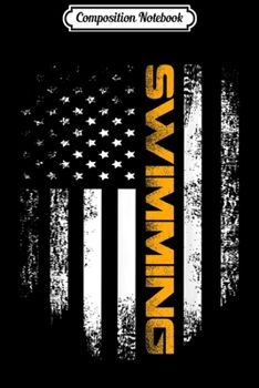 Composition Notebook: Vintage American USA Flag Swimming Swimmer Cool Gift Journal/Notebook Blank Lined Ruled 6x9 100 Pages