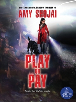 Play or Pay : (the September Day Series Book 8)