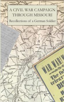 Paperback A Civil War Campaign Through Missouri Book