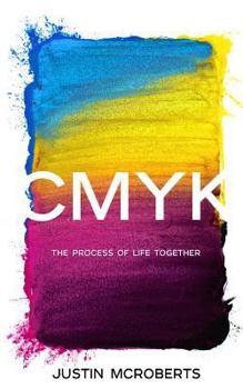 Paperback Cmyk: The Process of Life Together: Text Only Version Book