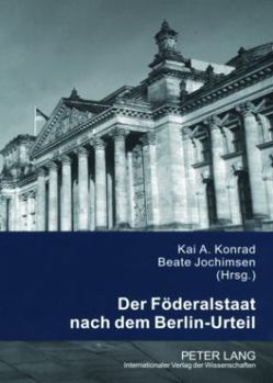 Paperback Der Foederalstaat Nach Dem Berlin-Urteil [German] Book