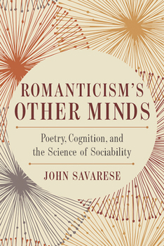 Paperback Romanticism's Other Minds: Poetry, Cognition, and the Science of Sociability Book