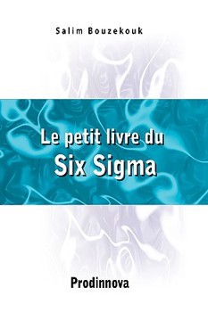 Paperback Le Petit Livre Du Six Sigma [French] Book