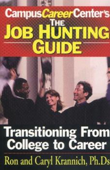 Paperback Job Hunting Guide: Transitioning from College to Career Book