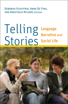 Paperback Telling Stories: Language, Narrative, and Social Life Book