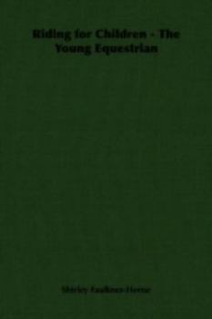 Paperback Riding for Children - The Young Equestrian Book