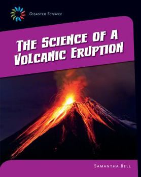 The Science of a Volcanic Eruption - Book  of the Disaster Science
