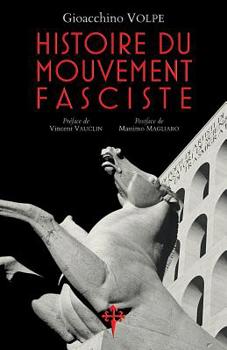 Paperback Histoire du mouvement fasciste [French] Book