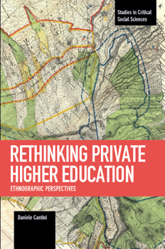 Paperback Rethinking Private Higher Education: Ethnographic Perspectives Book