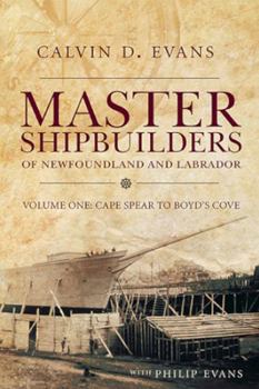 Paperback Master Shipbuilders of Newfoundland and Labrador Book