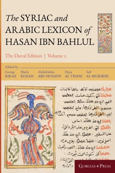 Hardcover The Syriac and Arabic Lexicon of Hasan Bar Bahlul (He-Mim) [Syriac] Book