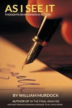 Paperback As I See It: Thoughts on Kindness in Action Book