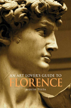 Paperback An Art Lover's Guide to Florence Book