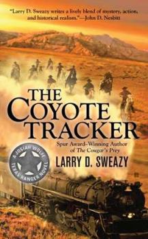 The Coyote Tracker - Book #5 of the Josiah Wolfe, Texas Ranger