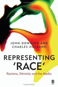 Paperback Representing Race: Racisms, Ethnicity and the Media Book