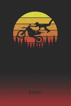 Diary: Blank Motocross Bike Stunt Personal Writing Memoir Old School Retro Vintage Sunset 80s Cover Daily Journaling for Writers & Journalists Productivity Note Taking Logbook Plan, Set Goals & Write 