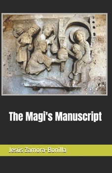 The Magi's Manuscript