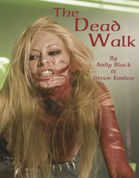 Paperback The Dead Walk Book