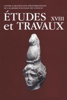 Paperback Etudes Et Travaux XVIII [French] Book