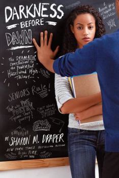 Darkness Before Dawn (Hazelwood High, #3) - Book #3 of the Hazelwood High
