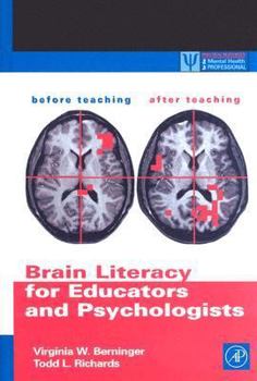 Hardcover Brain Literacy for Educators and Psychologists Book