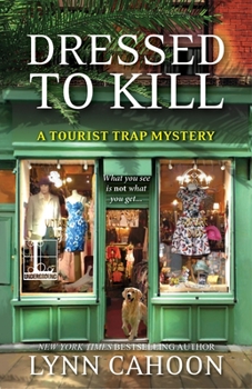 Dressed to Kill - Book #4 of the A Tourist Trap Mystery