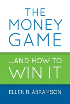 Paperback The Money Game and How to Win It Book
