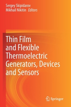 Paperback Thin Film and Flexible Thermoelectric Generators, Devices and Sensors Book
