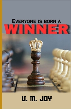 Paperback Everyone Is Born a Winner Book
