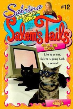 Rulin' the School (Salem's Tails, #12) - Book #12 of the Salem's Tails