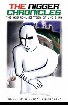 Paperback The Nigger Chronicles Book