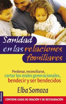 Paperback Sanidad en las relaciones familiares (Spanish Edition) [Spanish] Book