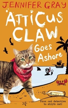 Paperback Atticus Claw Goes Ashore Book