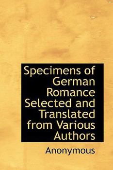 Hardcover Specimens of German Romance Selected and Translated from Various Authors Book